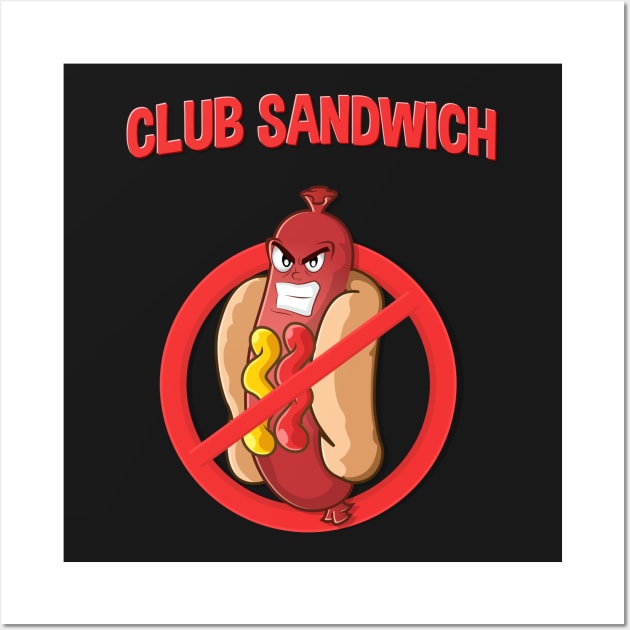 Hot Dogs aren't Sandwiches Wall Art by JayeRyane